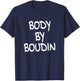Body By Boudin Funny Louisiana Cajun Food T-Shirt - T-Shirt | Navy