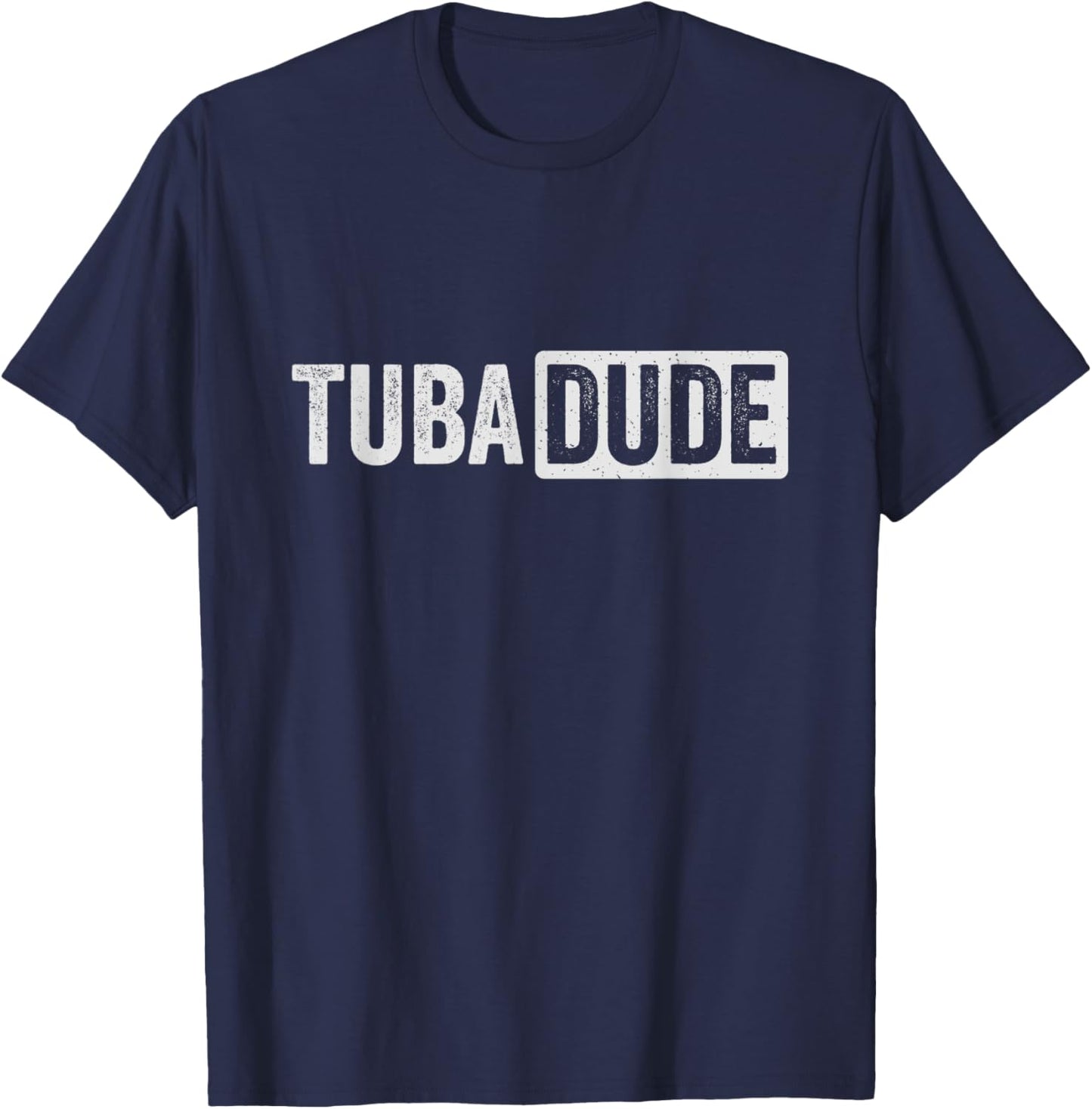 Tuba Dude Funny Tubist Brass Instrument Tuba T-Shirt - T-Shirt | Navy