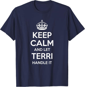 TERRI Keep Calm Personalized Name Funny Birthday Gift T-Shirt - T-Shirt | Navy