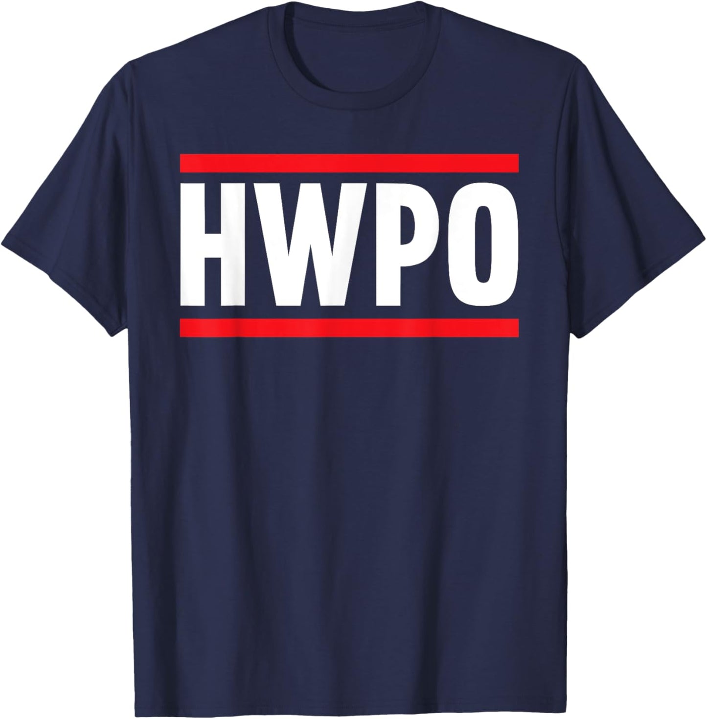 HWPO Hard Work Pays Off Motivational Quote HWPO T-Shirt - T-Shirt | Navy