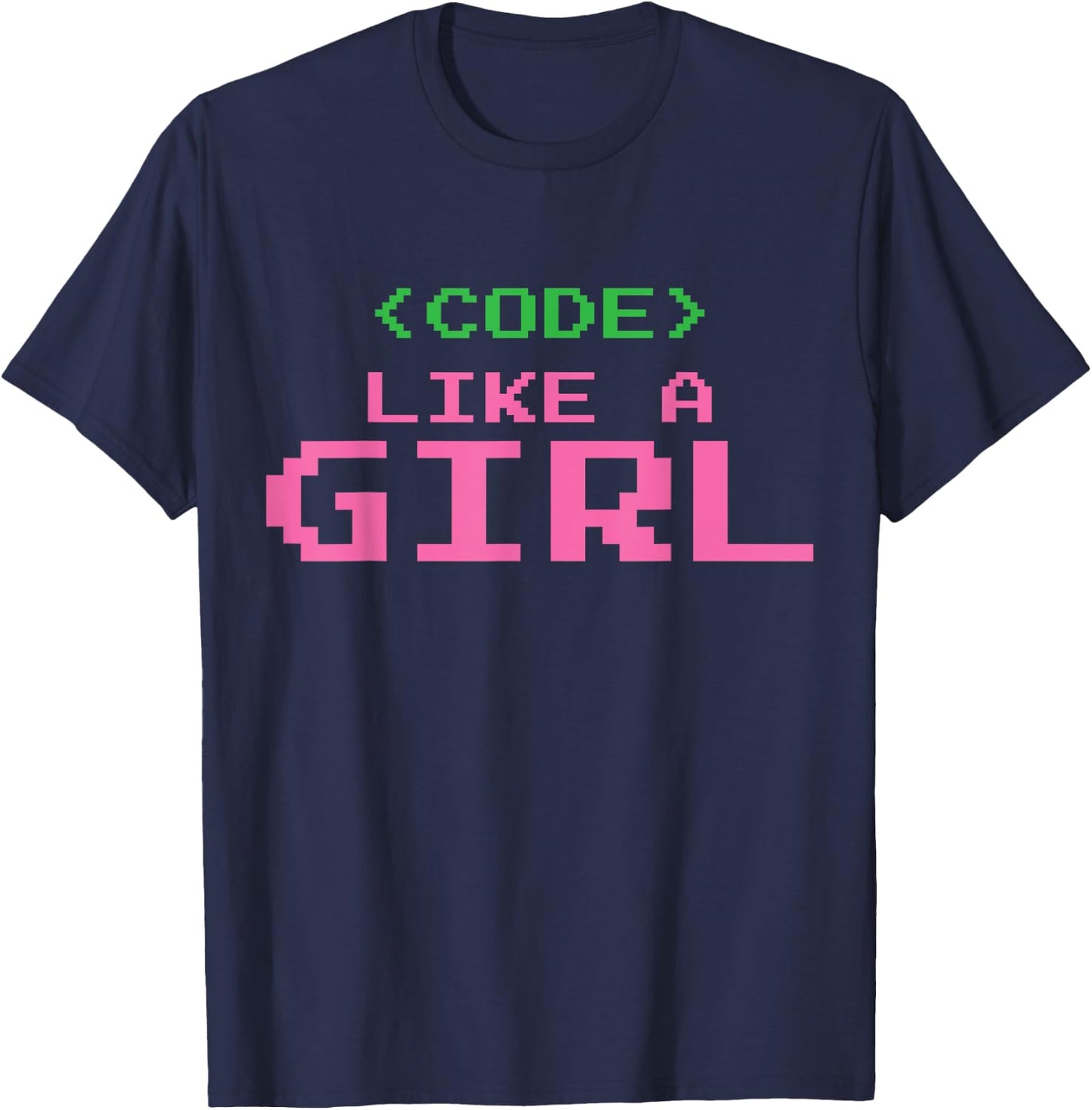 Code Like A Girl T-Shirt - T-Shirt | Navy