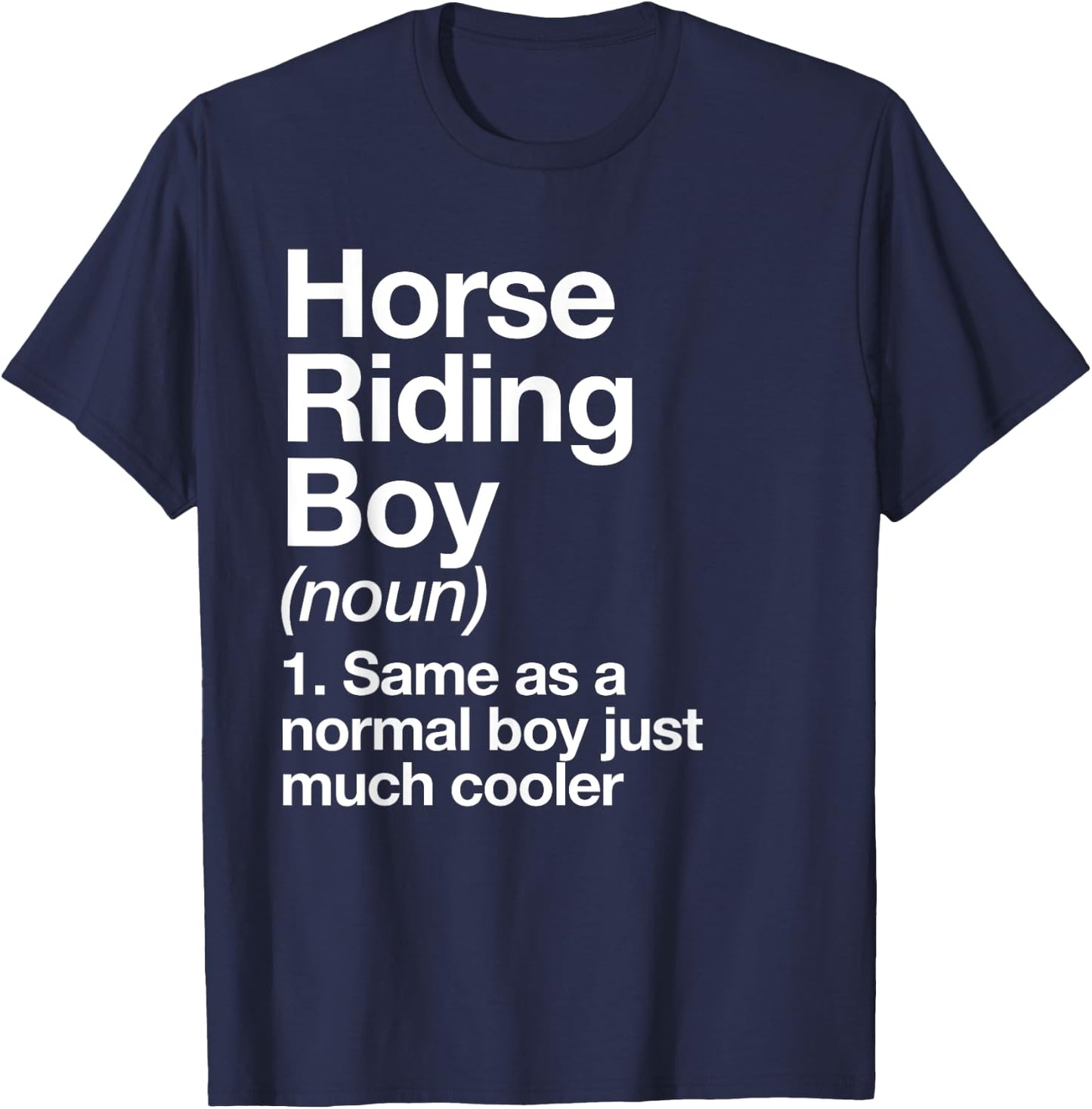 Horse Riding Boy Definition Funny Sports T-Shirt - T-Shirt | Navy