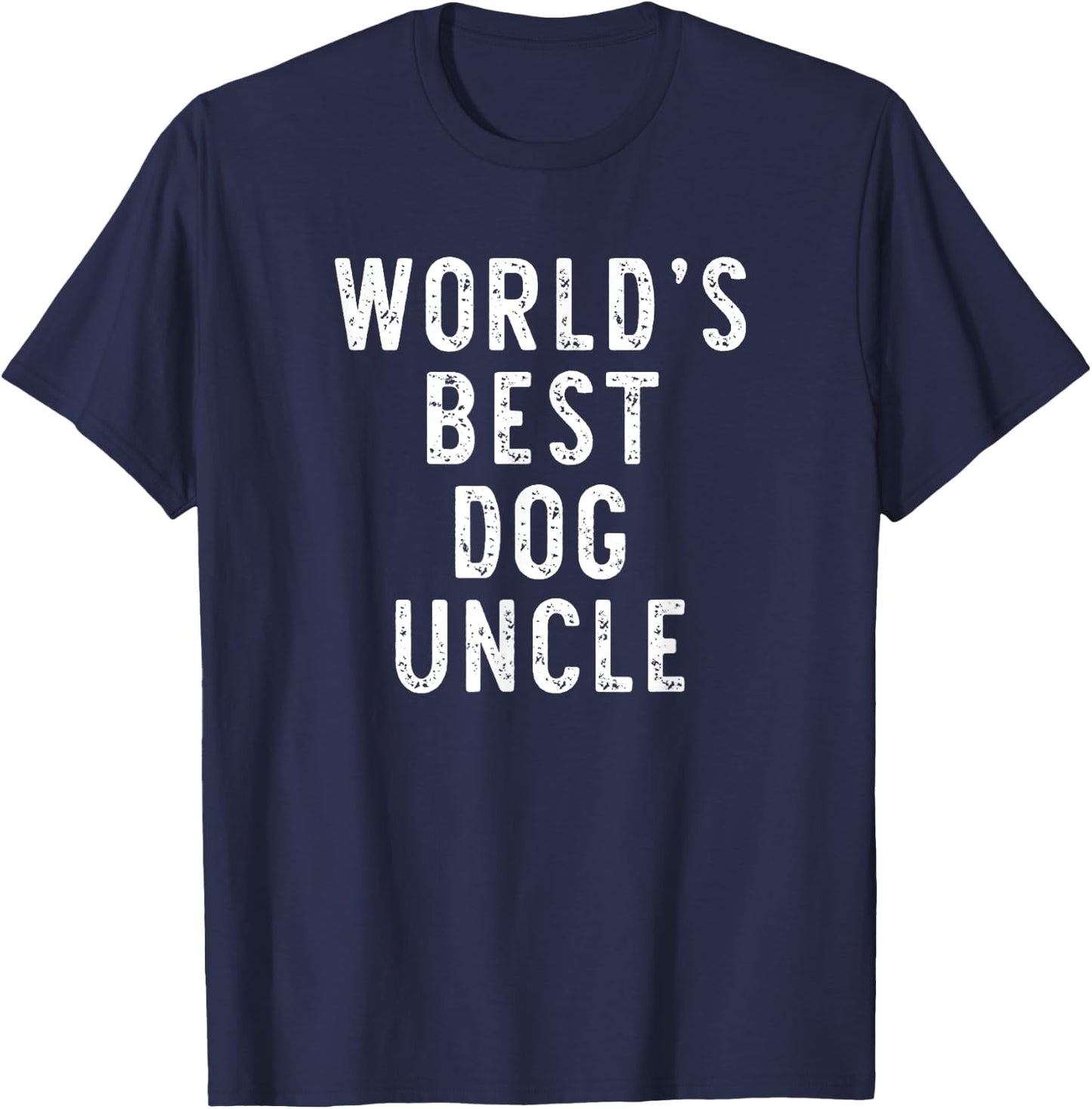 World's Best Dog Uncle Funny Gift Christmas Women Kids T-Shirt - T-Shirt | Navy