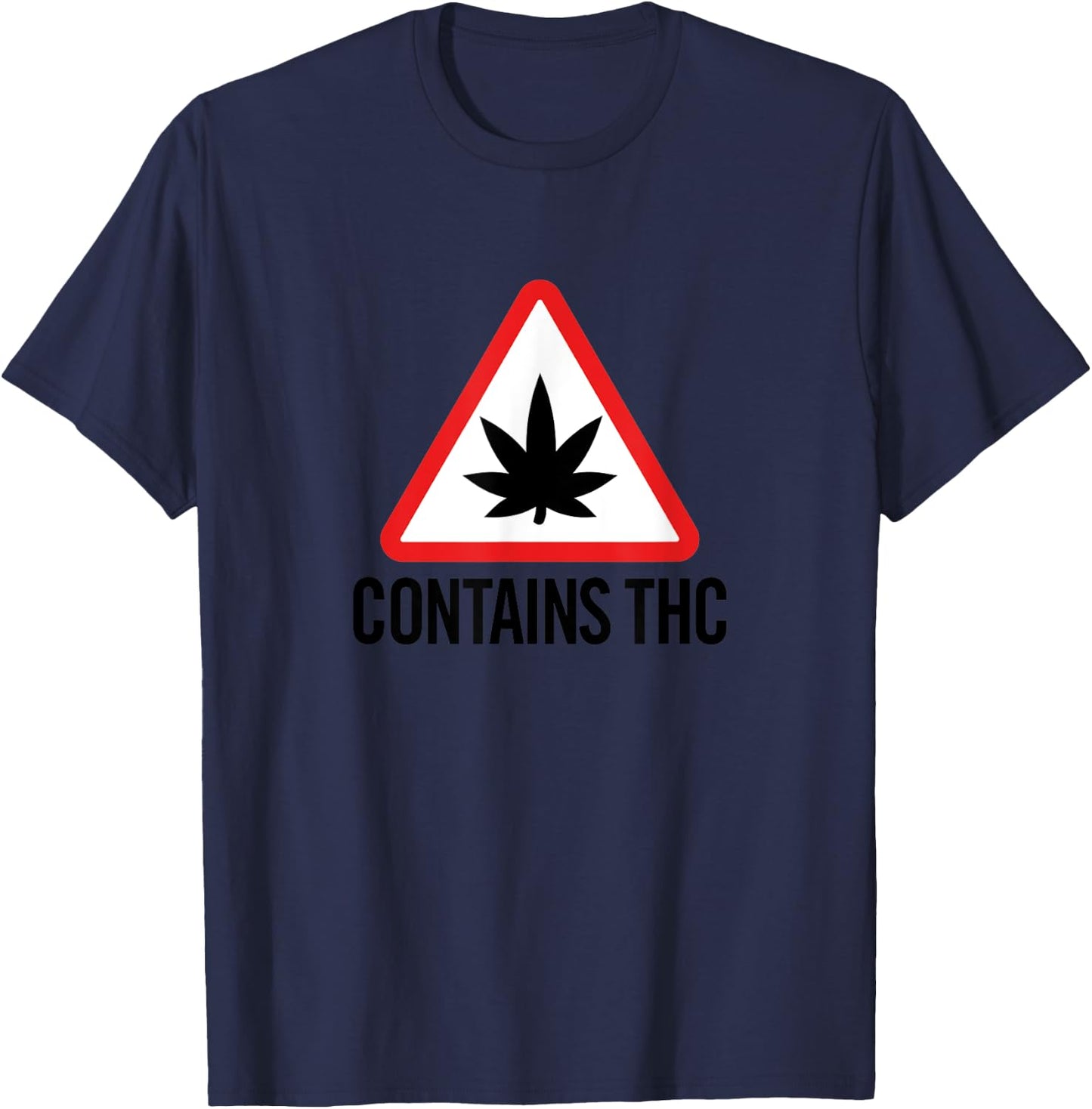 Contains THC Weed Marijuana T-Shirt - T-Shirt | Navy