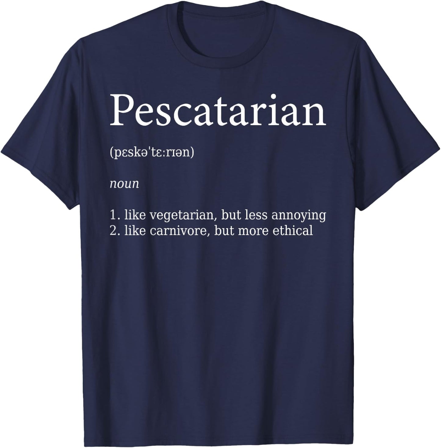 Funny Definition Pescatarian T-Shirt - T-Shirt | Navy