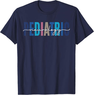 Pediatric Neurology Neurologist Pediatrician Funny Nurse T-Shirt - T-Shirt | Navy