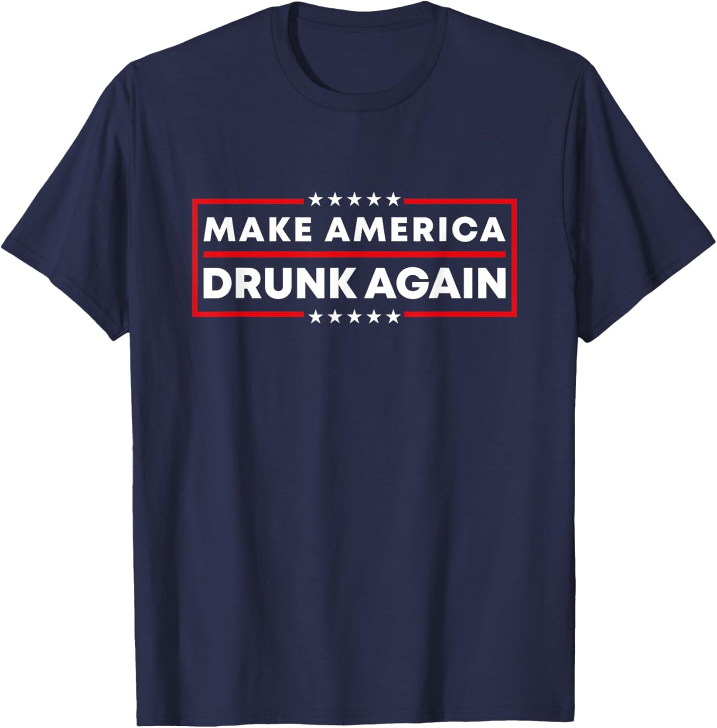 Make America Drunk Again Patriotic 4th of July Beer Drinking T-Shirt - T-Shirt | Navy