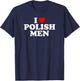 I Love Polish Men T-Shirt - T-Shirt | Navy