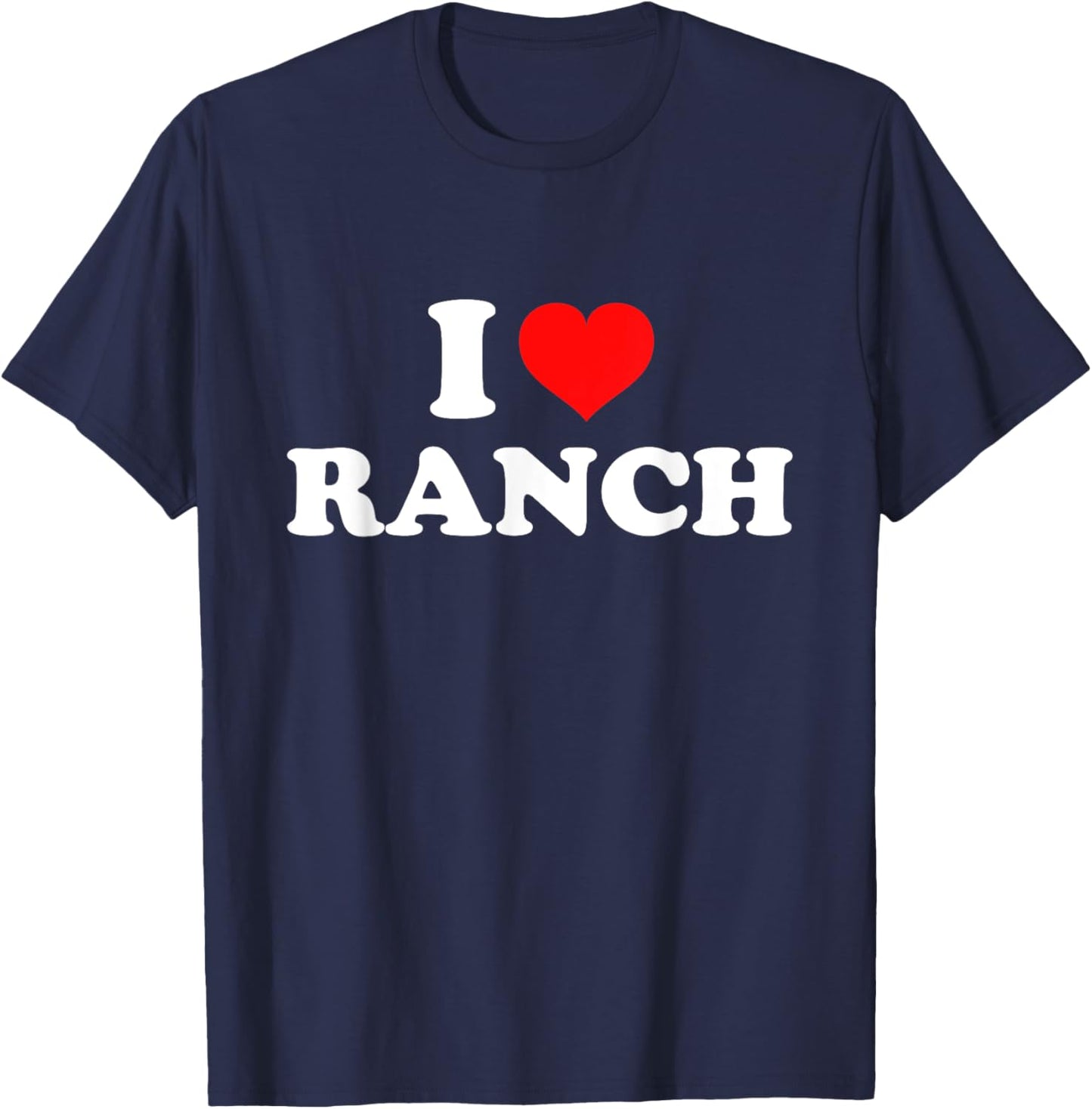 I Love Ranch T-Shirt - T-Shirt | Navy