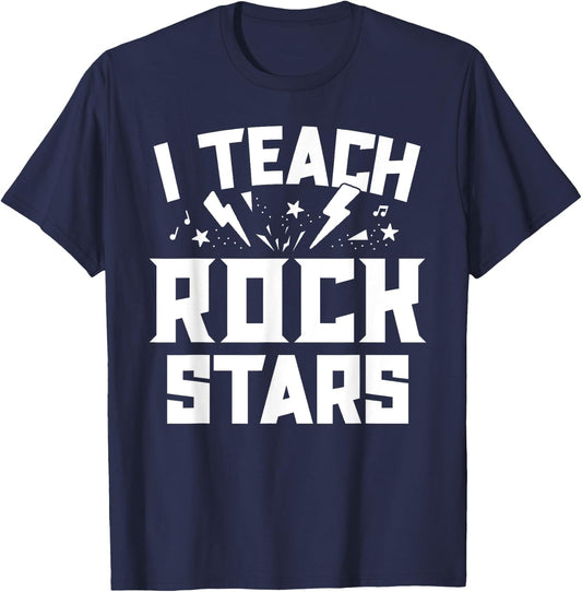 I Teach Rockstars Music Teacher Appreciation Choir Band Women Girls Kids T-Shirt - T-Shirt | Navy