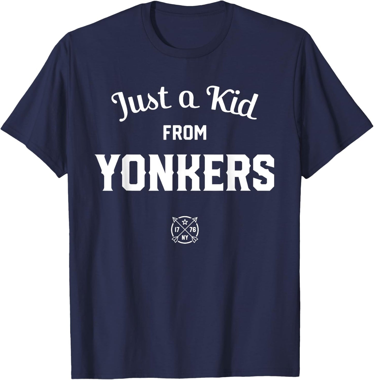 Just a Kid from YONKERS, New York State NY Westchester T-Shirt - T-Shirt | Navy