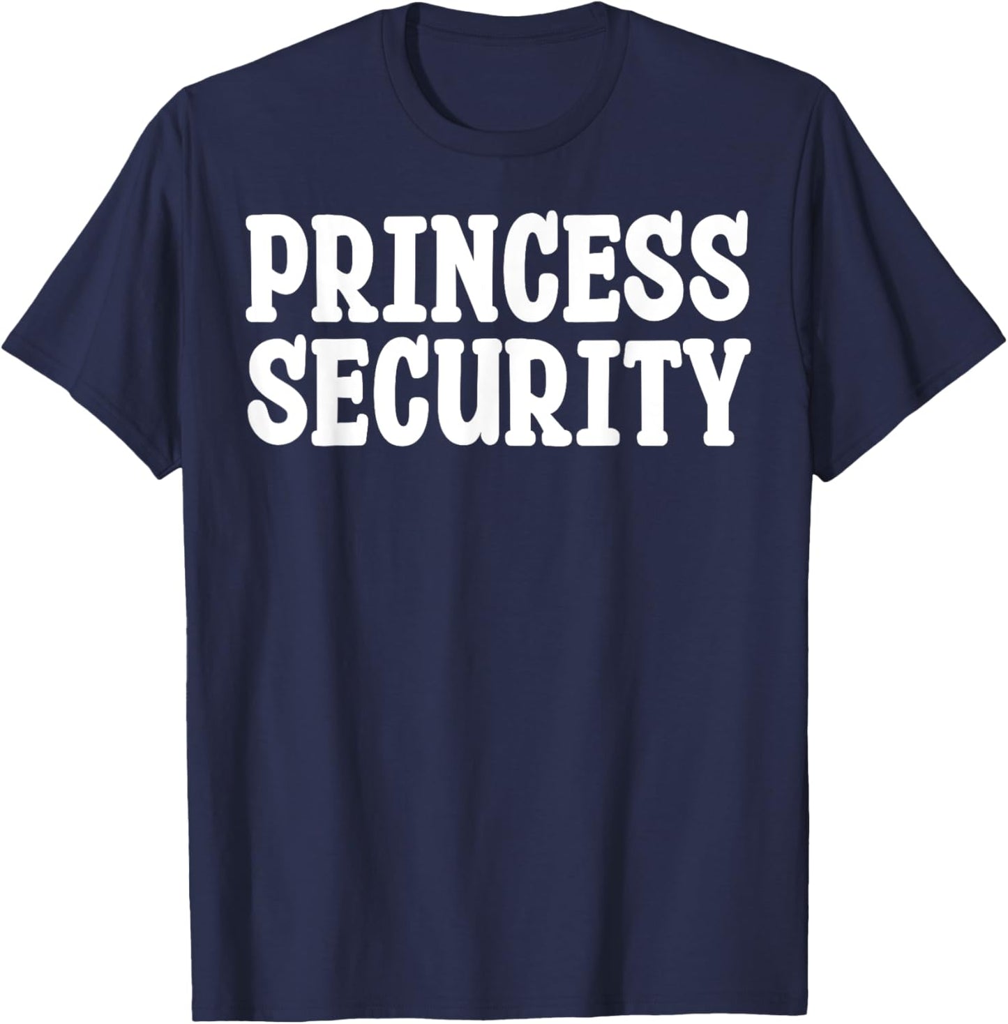 Princess Security Halloween Costume Funny T-Shirt - T-Shirt | Navy