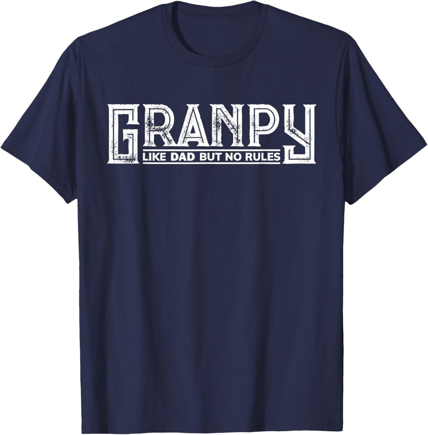 Granpy Funny Grandpa Grandad Grandfather Like Dad No Rules T-Shirt - T-Shirt | Navy