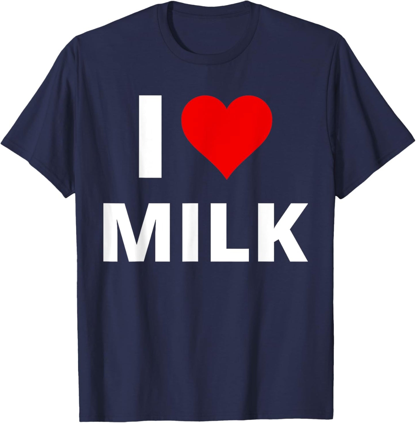 I Love Milk, With A Red Heart T-Shirt - T-Shirt | Navy