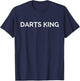 Darts King T-Shirt - T-Shirt | Navy