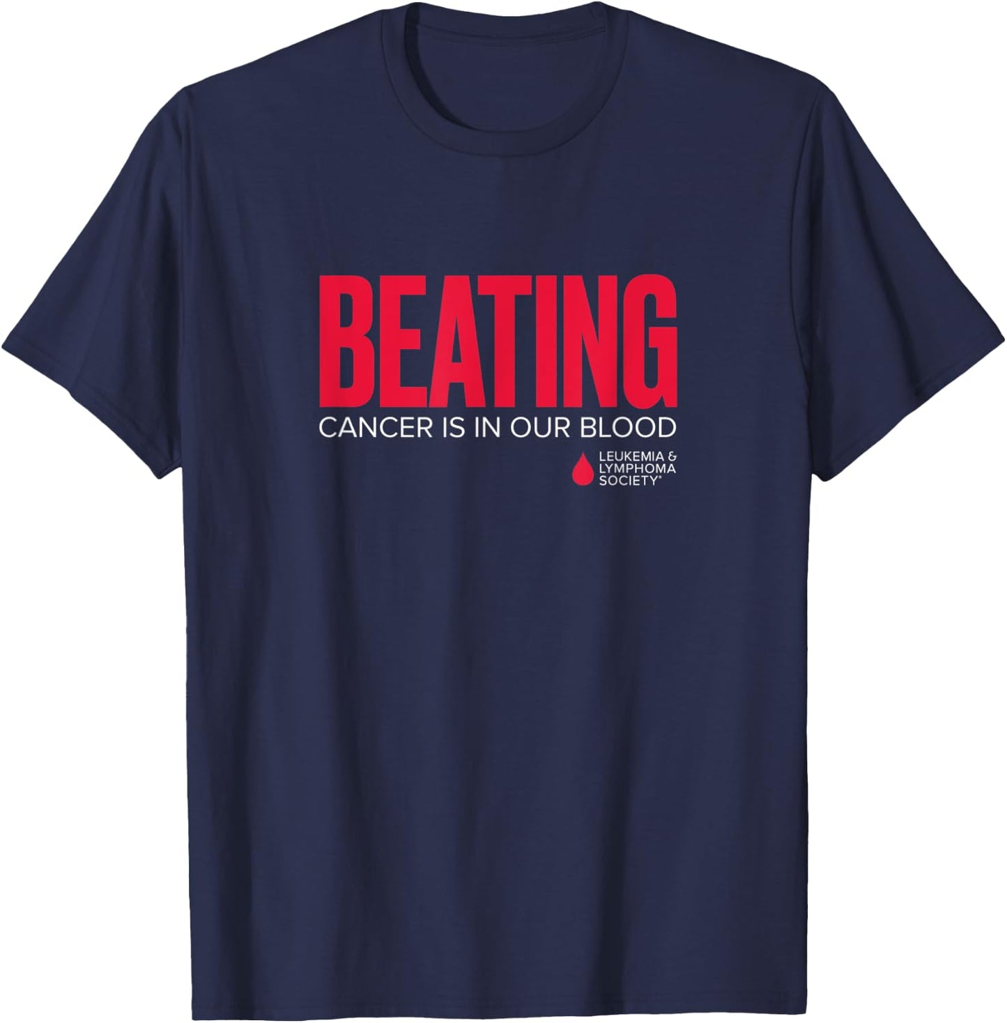 LLS - Beating Cancer is in Our Blood - T Shirt T-Shirt - T-Shirt | Navy