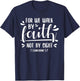 2 Corinthians 5:7 For We Walk Faith Not By Sight Bible T-Shirt - T-Shirt | Navy