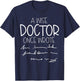 A Wise Doctor Once Wrote T-Shirt - T-Shirt | Navy