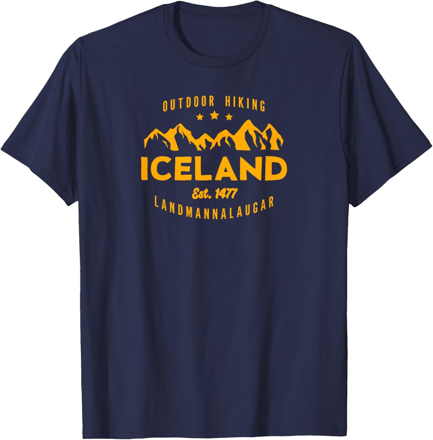 Best Cool Iceland Iceland Hiking LANDMANNALAUGAR Est. 1477 English Hiking T-Shirt - T-Shirt | Navy