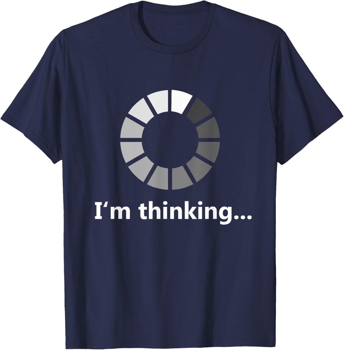 Funny Programmer I'm Thinking T-Shirt - T-Shirt | Navy