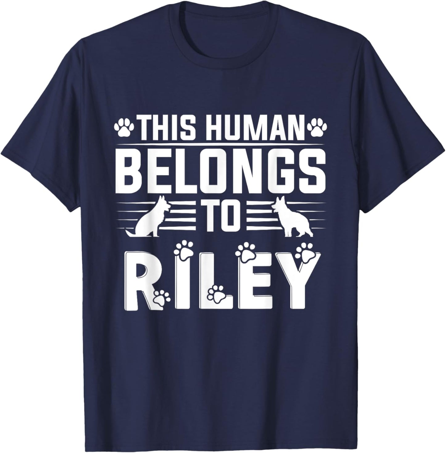 Dog Name Riley Personalised Gift This Human Belongs To a Dog T-Shirt - T-Shirt | Navy
