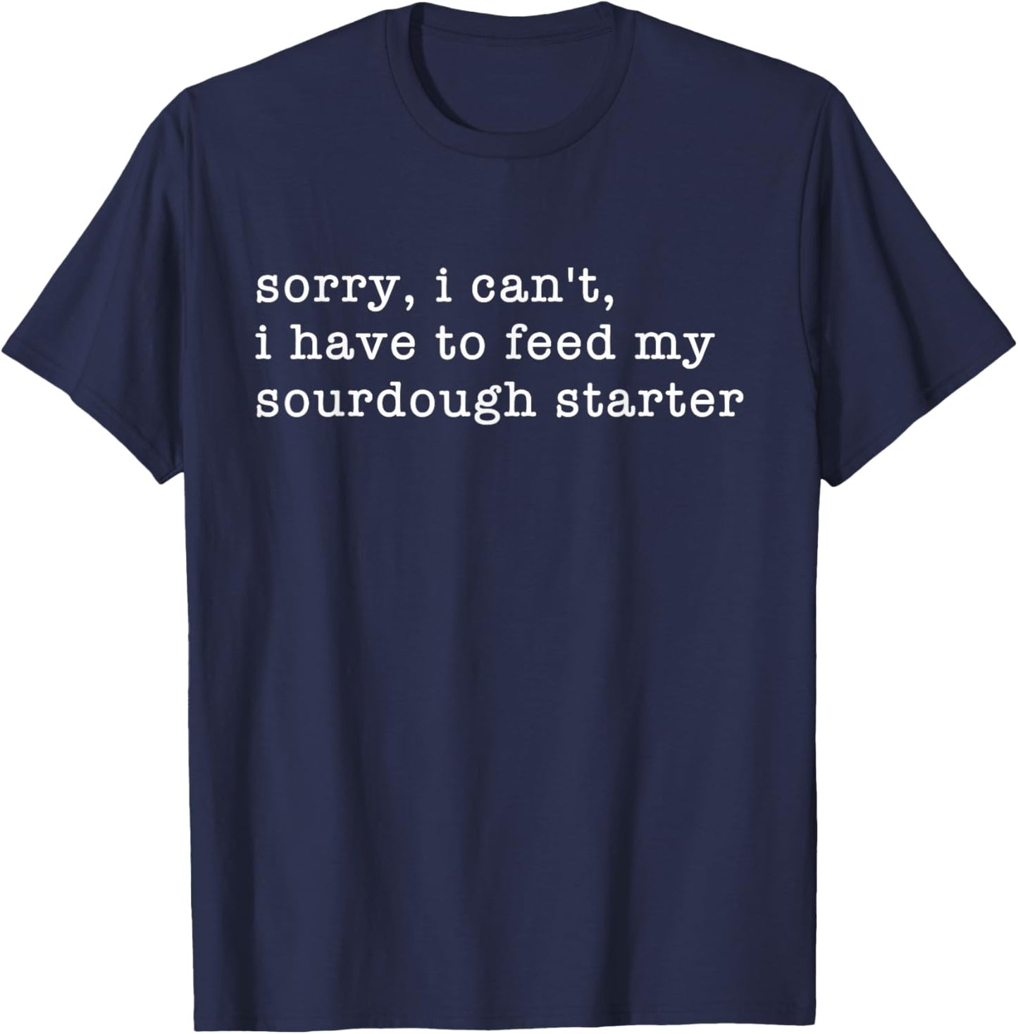 Sourdough Bread, Crunchy Mom, Homestead, Sourdough Starter T-Shirt - T-Shirt | Navy