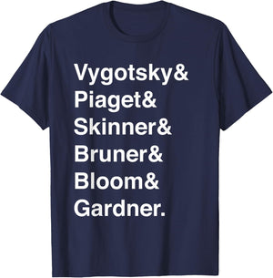 Education Teacher Gift Vygotsky Piaget Skinner Bruner Bloom Men Women T-Shirt - T-Shirt | Navy