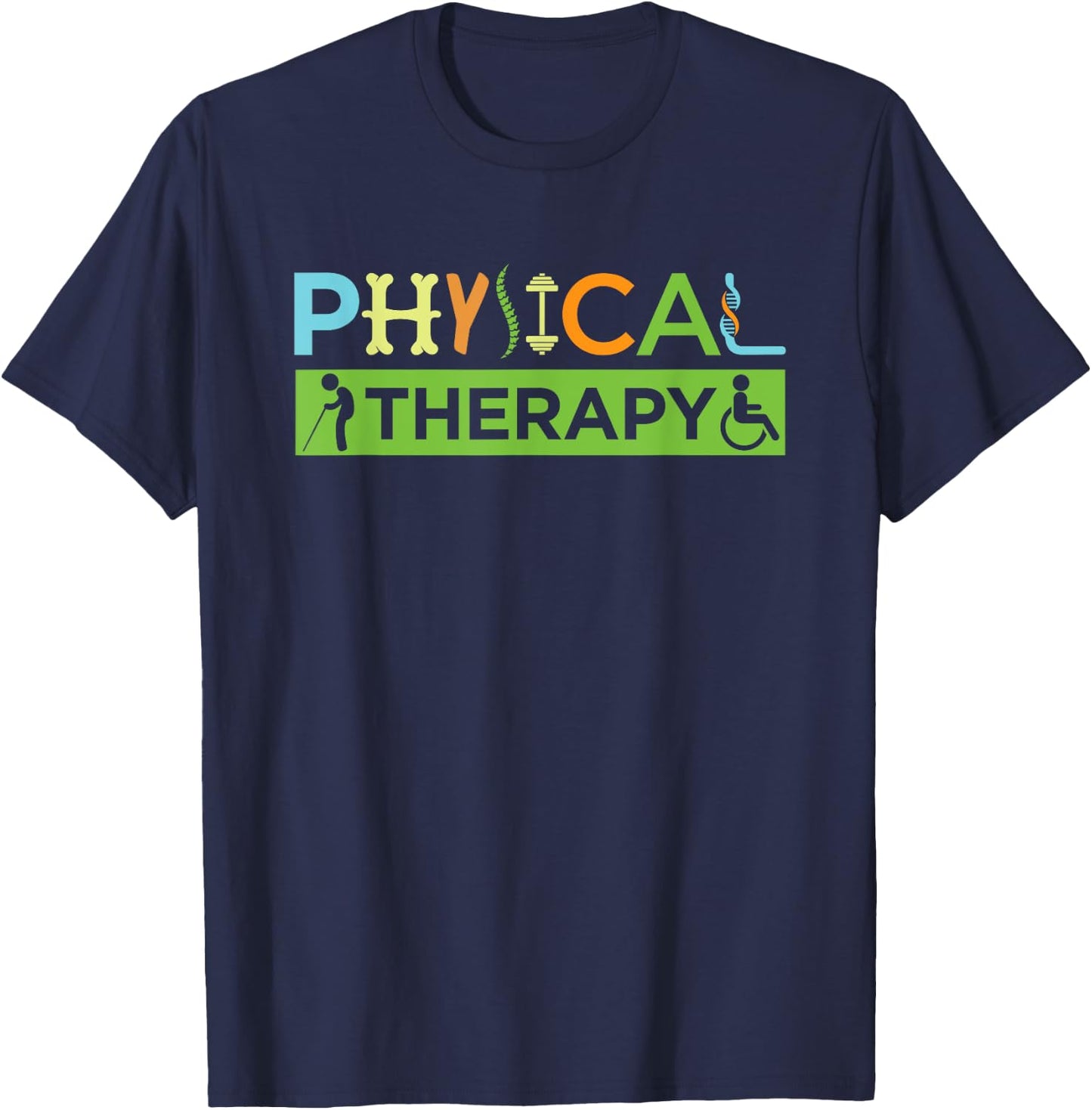 PT Physical Therapy Gift Therapist Month T-Shirt - T-Shirt | Navy