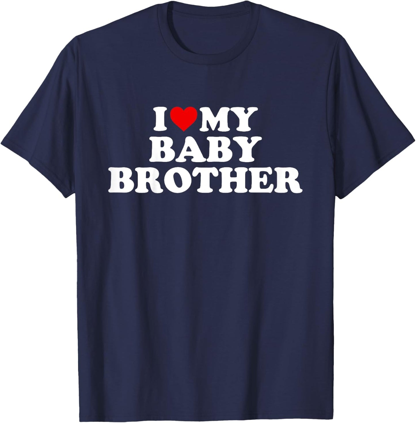 Kids I Love My Baby Brother T-Shirt - T-Shirt | Navy