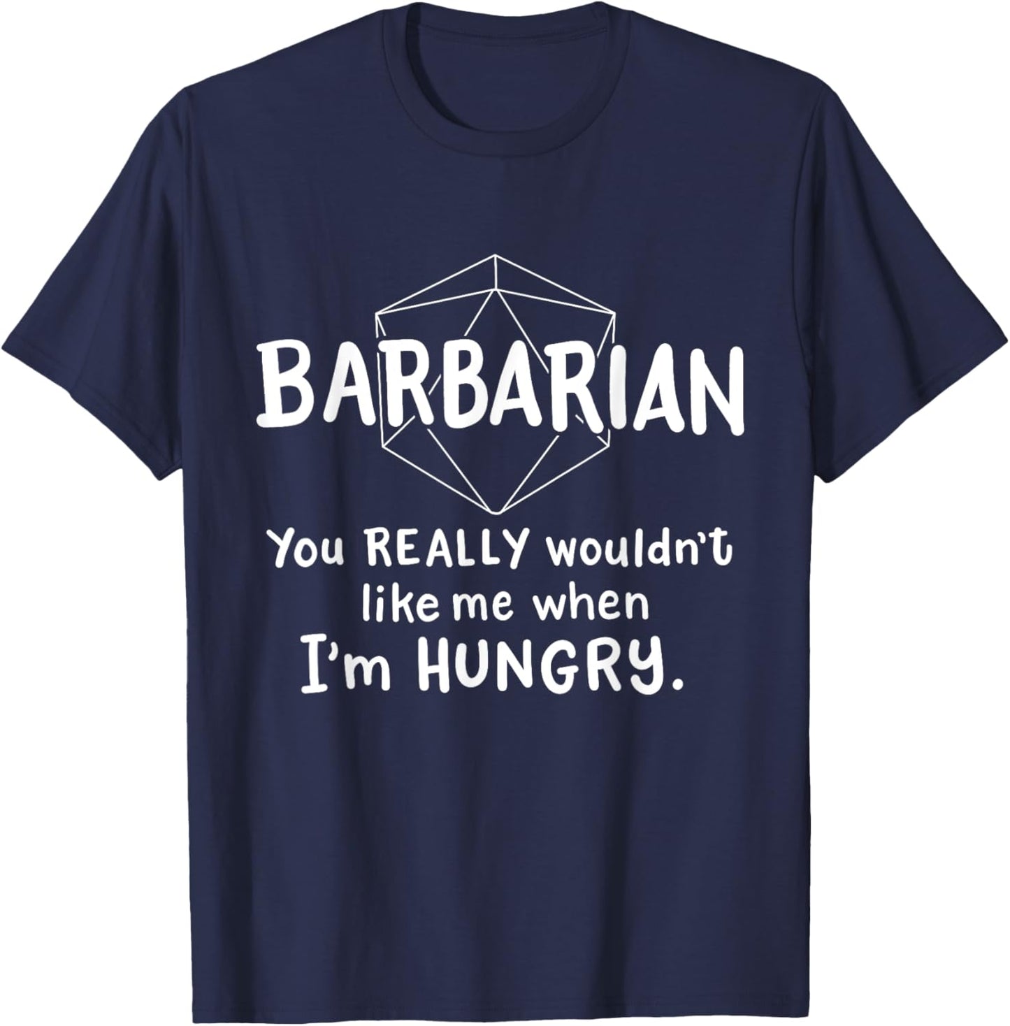 Barbarian Funny Character Joke Roleplaying Games RPG Gamer T-Shirt - T-Shirt | Navy
