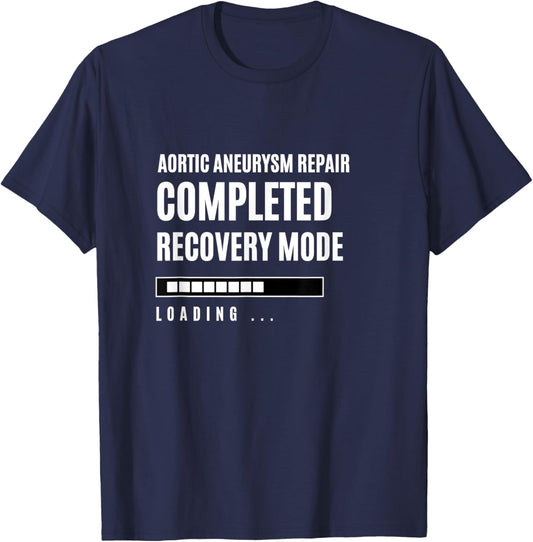 Aortic Aneurysm Repair Completed Recovey Mode Rehab Hospital T-Shirt - T-Shirt | Navy