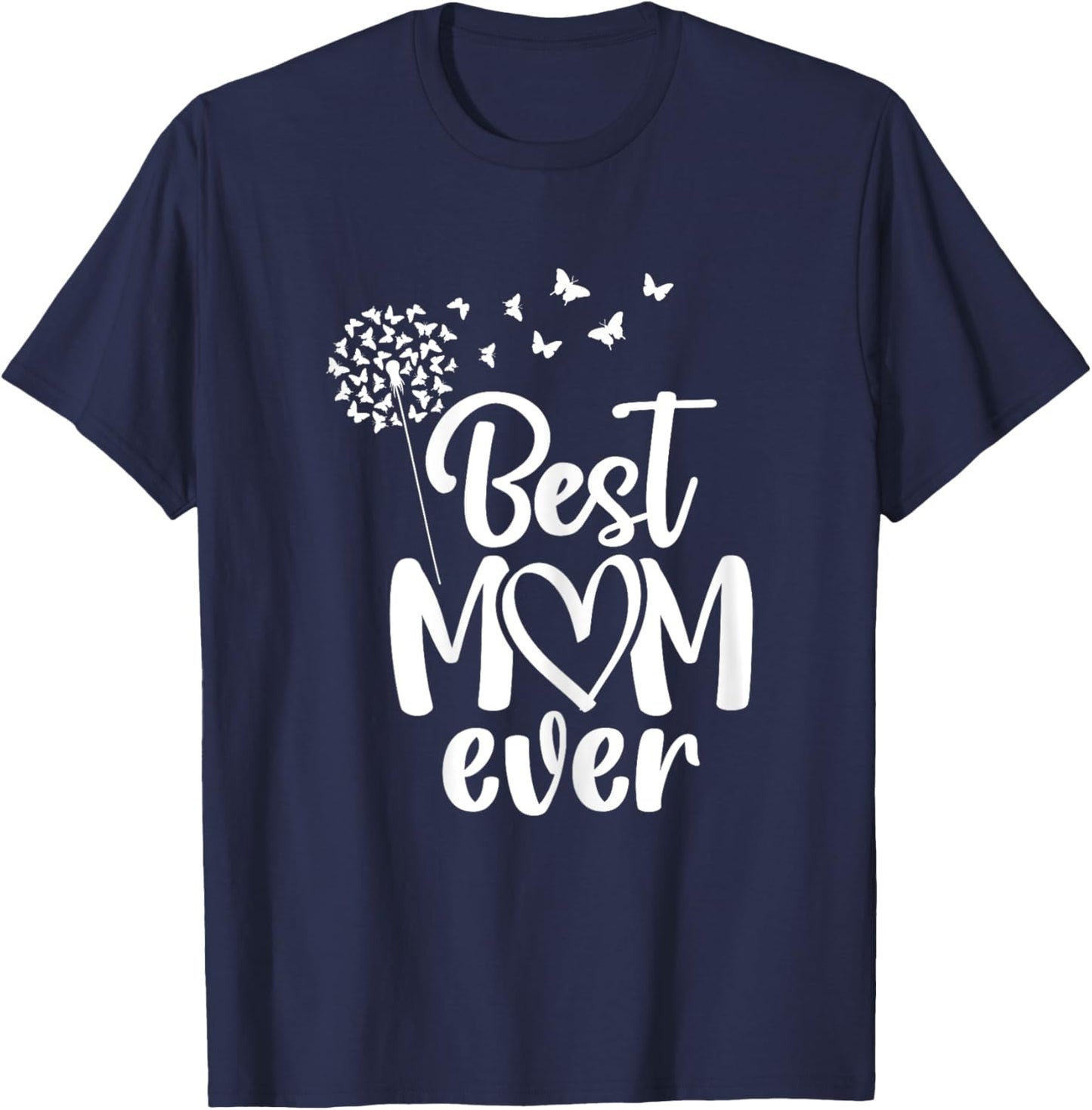 Butterflies Best Mom Ever From Daughter Son On Mother's Day T-Shirt - T-Shirt | Navy