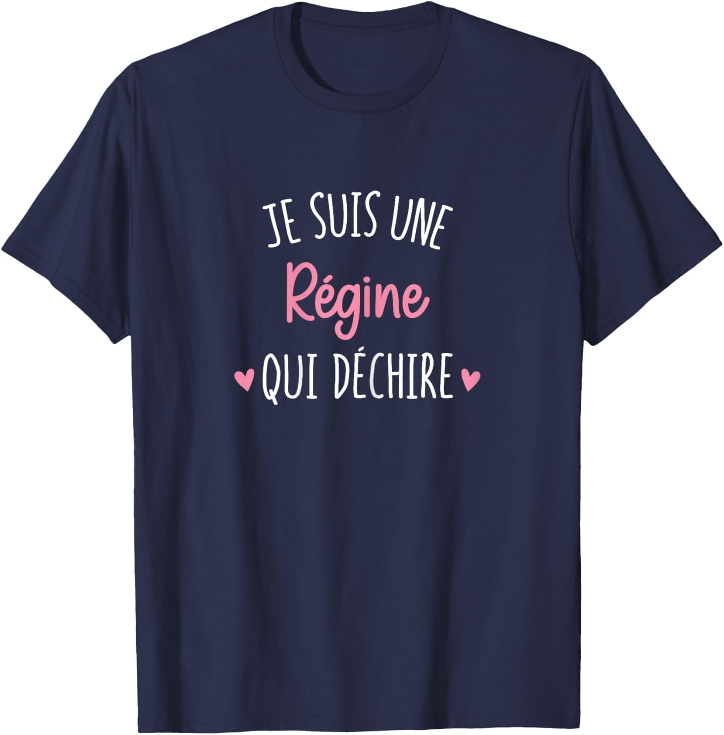 Cadeau Femme Personnalisé Prénom Régine Qui Déchire T-Shirt - T-Shirt | Navy