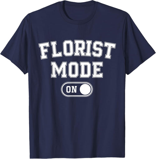 Florist Mode On Funny Flowers Artist Gift Plant Specialist