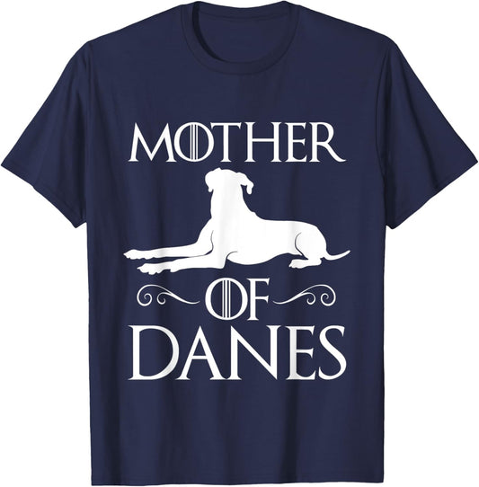 Mother Of Danes - Great Dane Dog Lover Puppy Trainer T-Shirt - T-Shirt | Navy