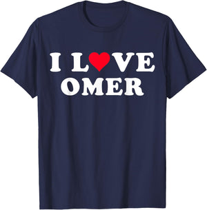 I Love Omer Matching Girlfriend & Boyfriend Omer Name T-Shirt - T-Shirt | Navy