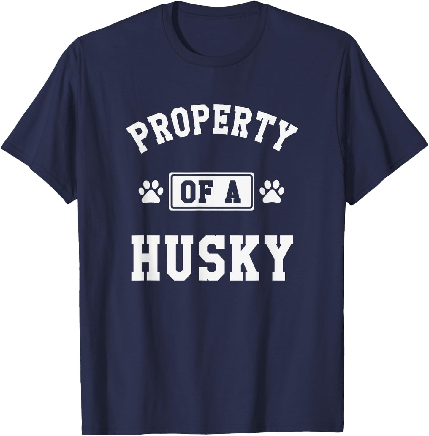 Property Of A Husky - Funny Husky Shirt Gift Husky Lover T-Shirt - T-Shirt | Navy