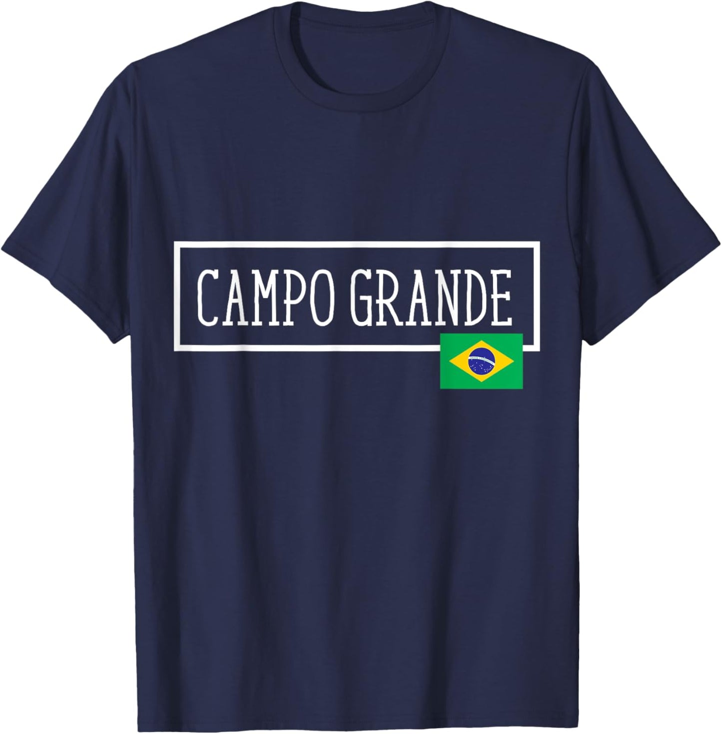 Campo Grande Brazil Country City Brazilian Fun Women Men Gag T-Shirt - T-Shirt | Navy