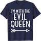 I'm With The Evil Queen Funny Matching Halloween Costume T-Shirt - T-Shirt | Navy