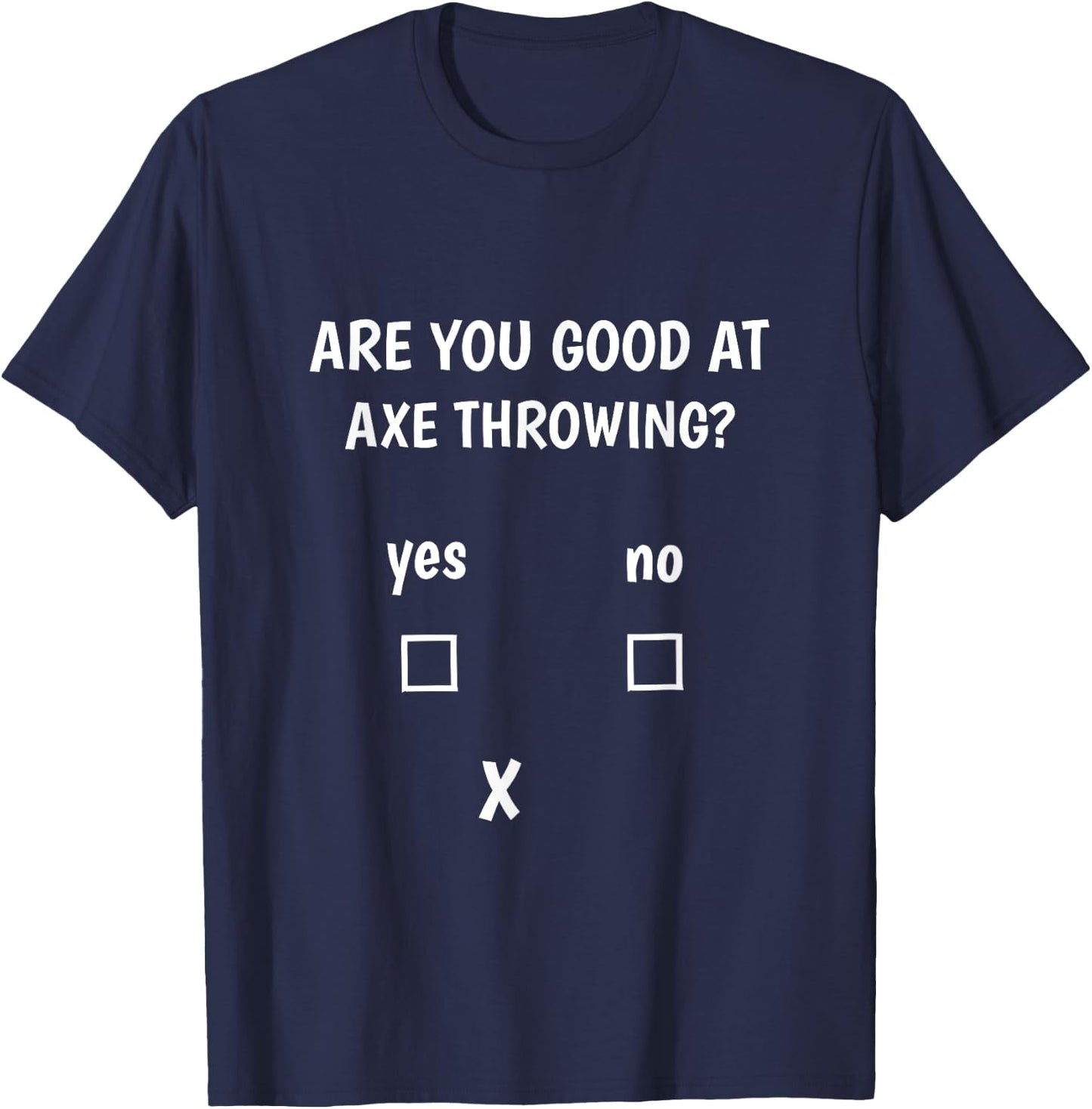 Funny Axe Sports Designs Axe Throwing Sarcasm Target Thrower Black T-Shirt - T-Shirt | Navy