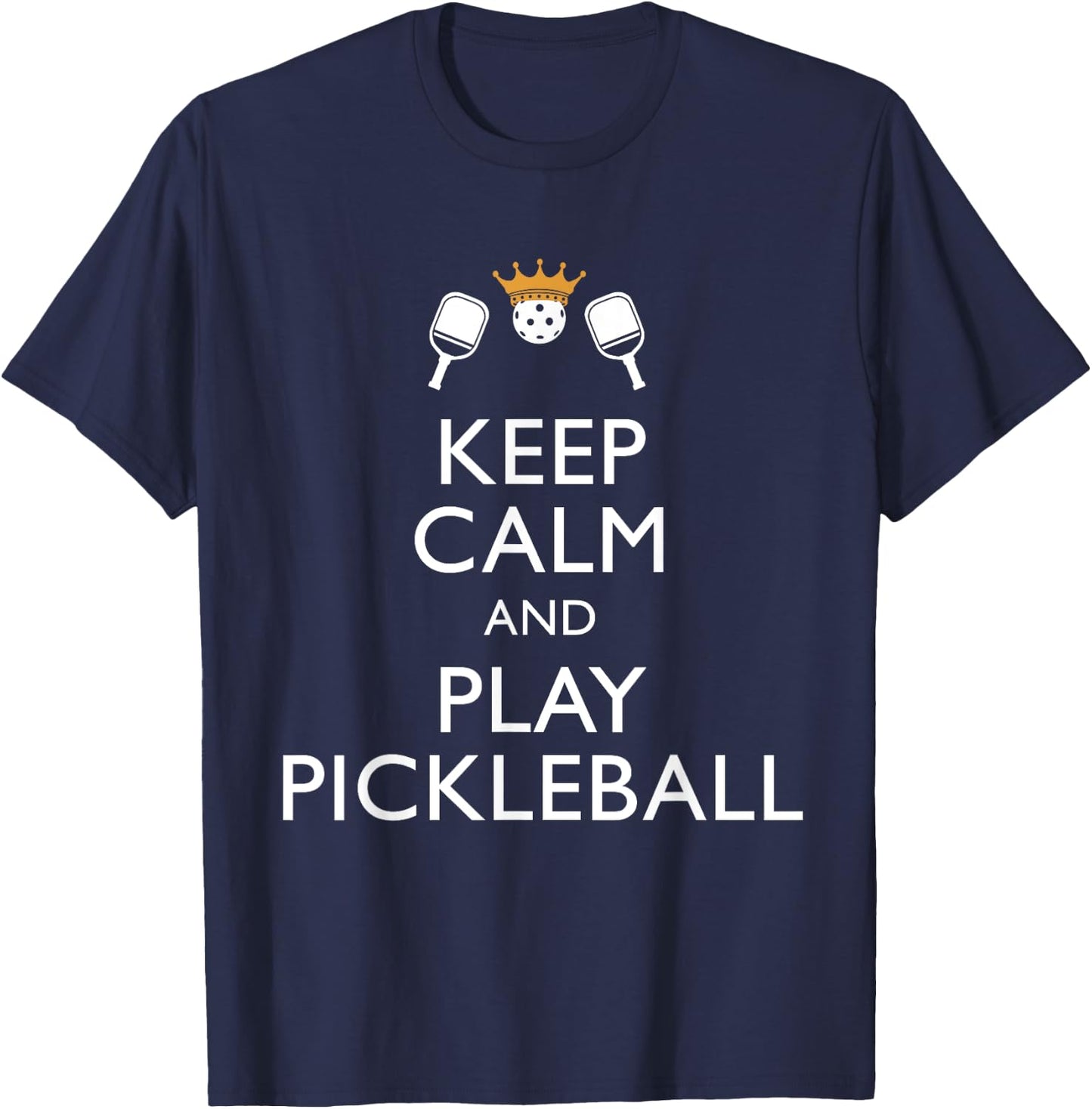 Keep Calm and Play Pickleball Funny Pickleball Player Sport T-Shirt - T-Shirt | Navy