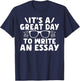 Its a good Day to write an Essay English Teacher T-Shirt - T-Shirt | Navy