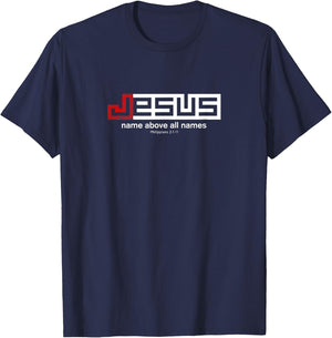 JESUS Name Above All Names T-Shirt - T-Shirt | Navy