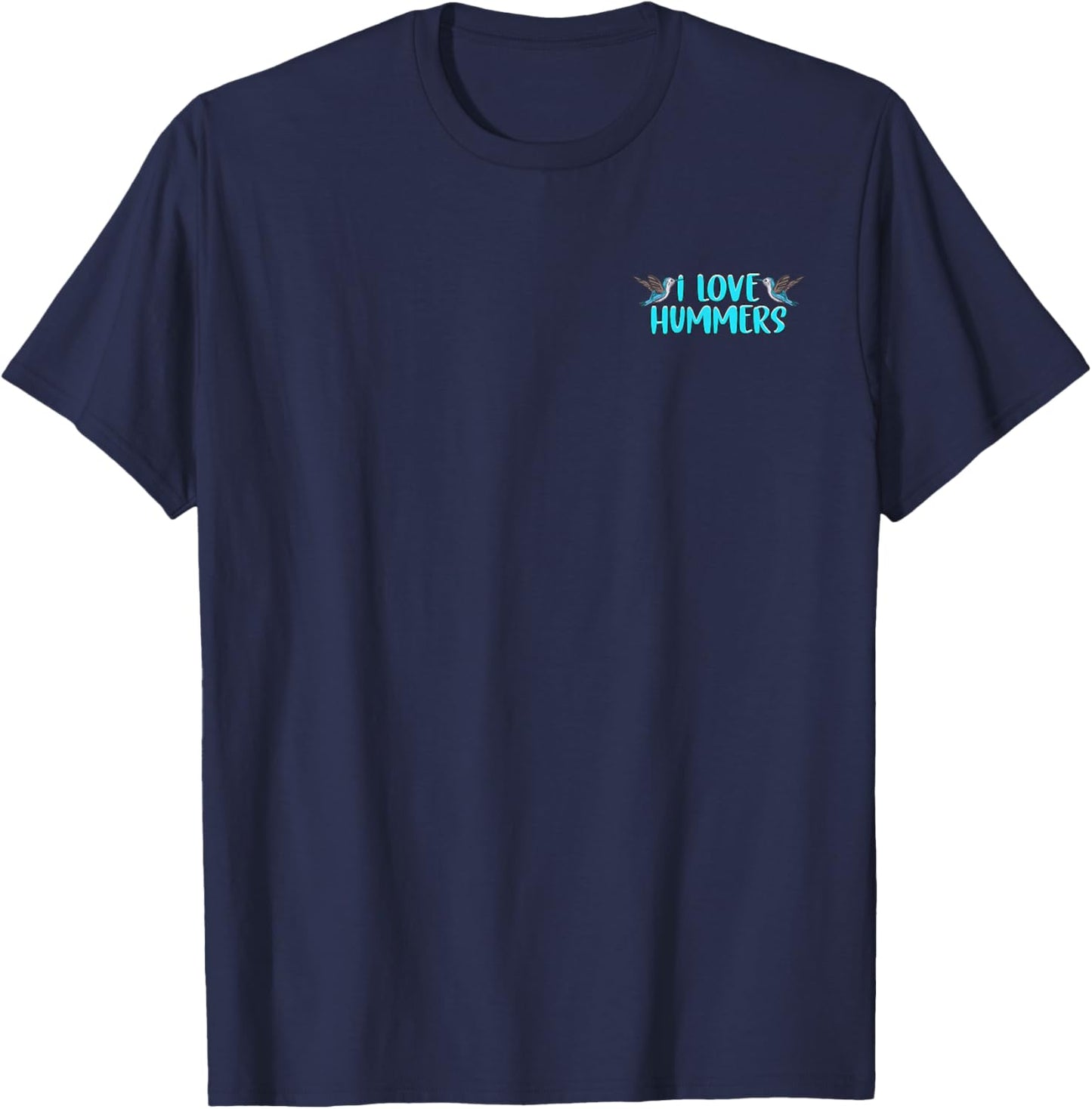 I Love Hummers Hummingbird Lover Minimalist T-Shirt - T-Shirt | Navy