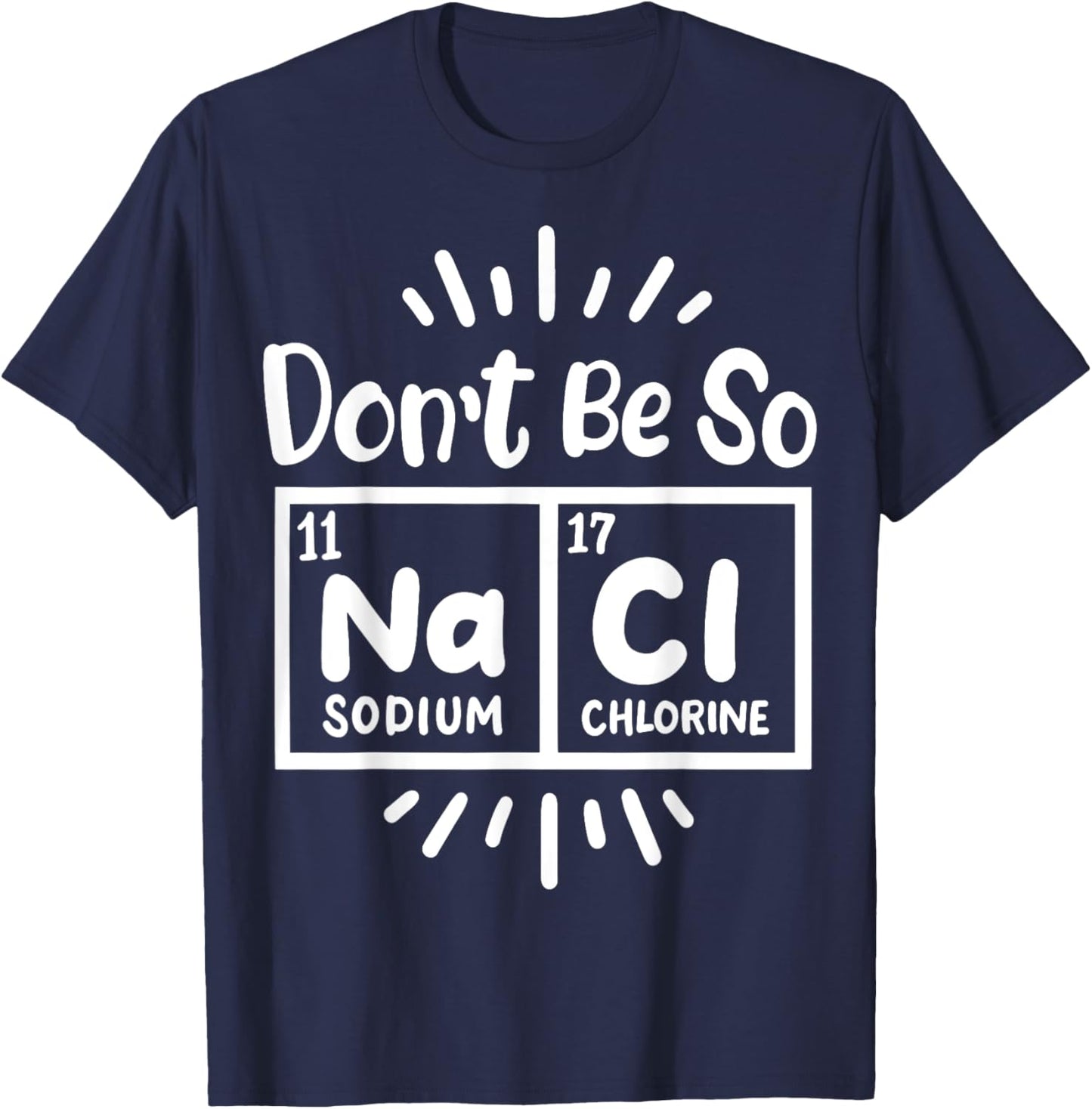 Science Chemistry Science Teacher Chemist Scientist T-Shirt - T-Shirt | Navy