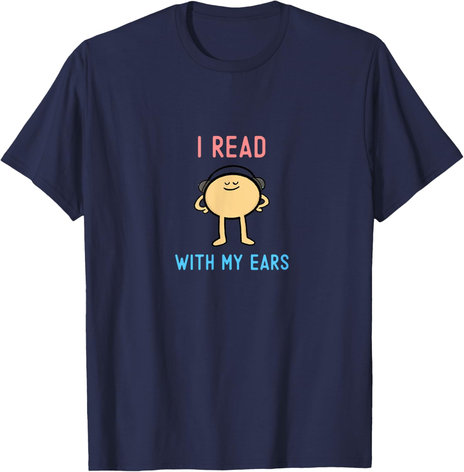 Funny Gift Audiobooks Lover T-Shirt - T-Shirt | Navy