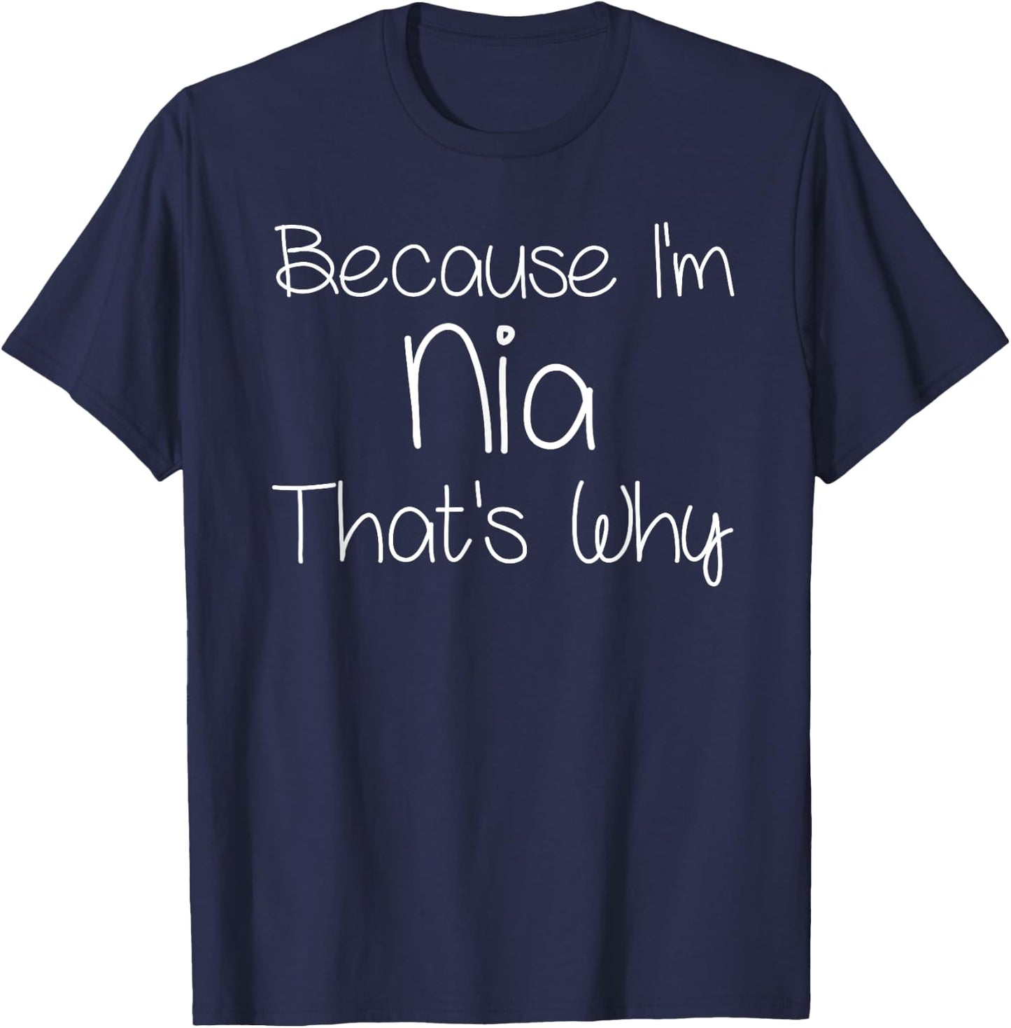 NIA Funny Personalized Birthday Women Name Gift T-Shirt - T-Shirt | Navy