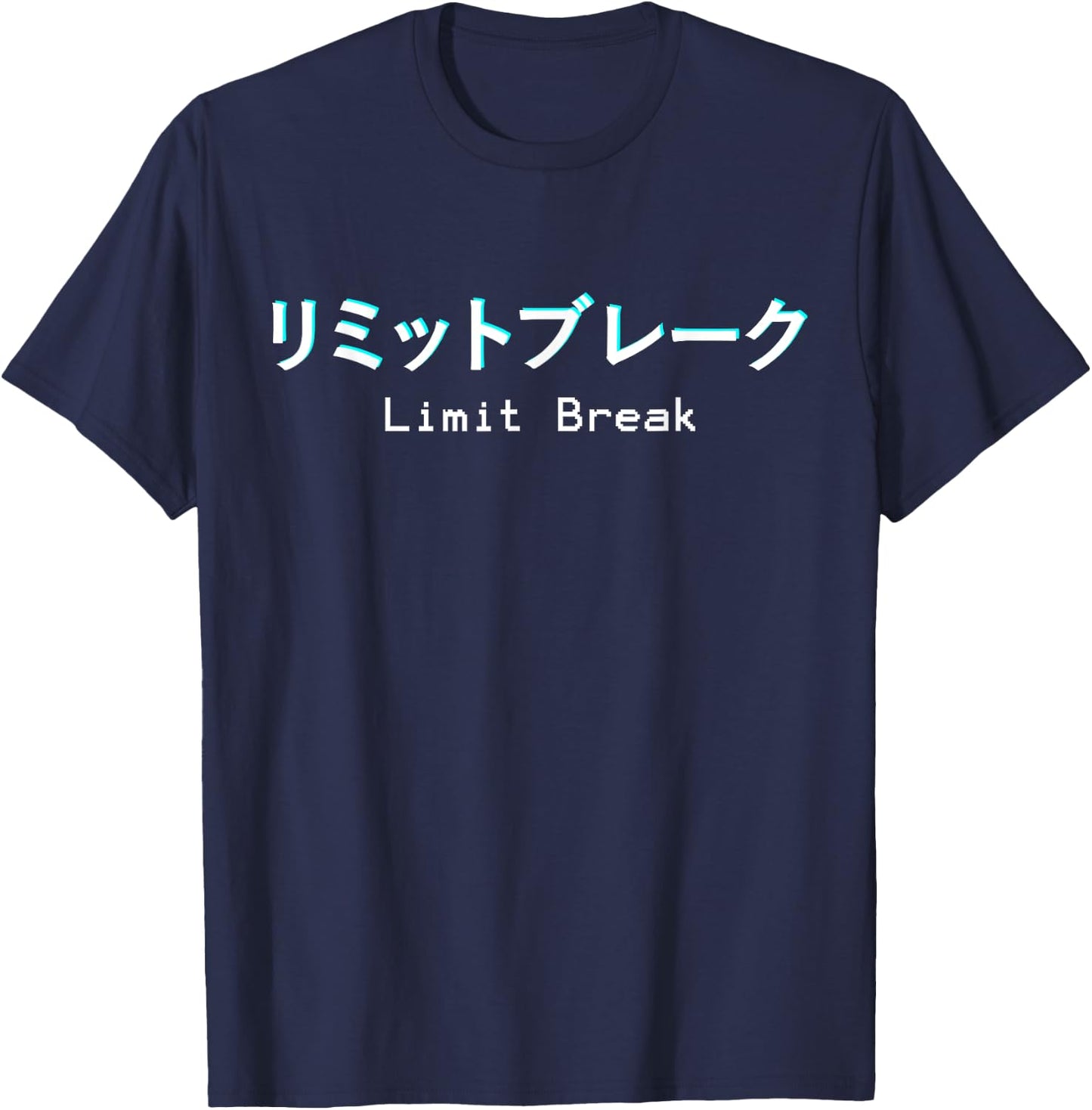 Limit Break Surpass yourself Anime J-RPG Game Otaku T-Shirt - T-Shirt | Navy
