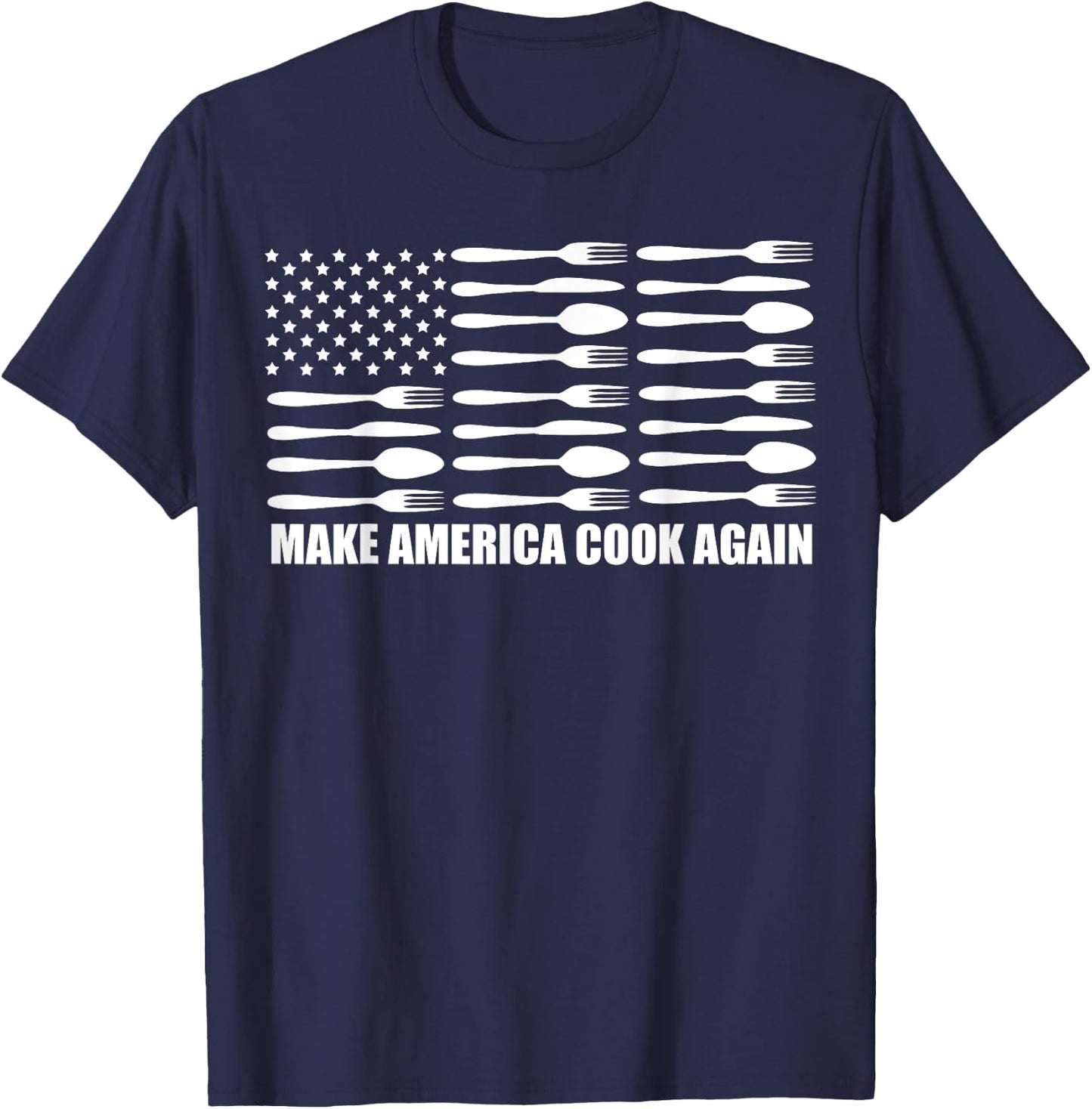 Make America Cook Again Funny Cooking Culinary Kitchen Chef T-Shirt - T-Shirt | Navy