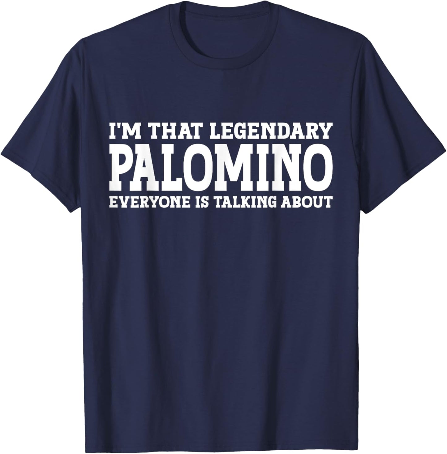 Palomino Surname Funny Team Family Last Name Palomino T-Shirt - T-Shirt | Navy